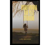 Dysautonomia and POTS Syndrome