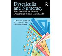 Dyscalculia and Numeracy New Strategies for Helping Dyscalculic Students Master Math - Mahesh C. Sharma - Routledge - ebook (ePub) - Livre