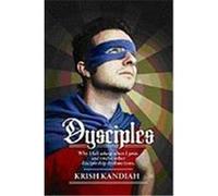 Dysciples: Why I Fall Asleep When I Pray and Twelve Other Discipleship Dysfunctions Kandiah, Krish (Auteur)