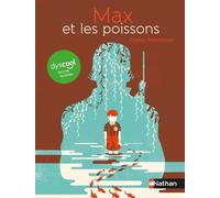 Sophie Adriansen – Max et les poissons – Adapté aux enfants DYS ou dyslexiques – Nathan