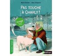 Dyscool-Pas touche à Charly! Mymi Doinet (Auteur), Glen Chapron (Illustration)