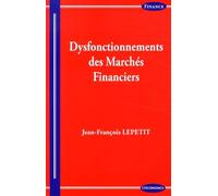 Dysfonctionnement Des Marchés Financiers