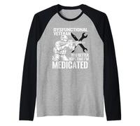 Dysfunctional Veteran You Better Hope Im Medicated Manche Raglan