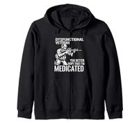 Dysfunctional Veteran You Better Hope Im Medicated Sweat à Capuche