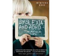 Dyslexia and ADHD - the Miracle Cure Wynford Dore (Auteur)