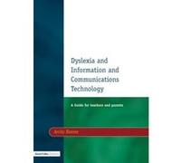 Dyslexia and Information and Communications Technology Anita Keates (Auteur)