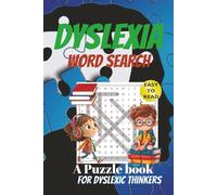 Dyslexia Word Search Puzzle Book: Word Searches with Easy to Read Print about Dyslexic thinkers, dementia, trouble reading and More | 6x9 inches, 110 ... Gifts for Vacations, Holidays and Relaxation