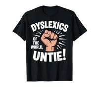 Dyslexie Drôle Dyslexiques du Monde Untie Missorthographié Unite T-Shirt Graphique avec Valeur