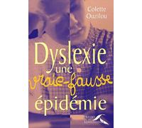 Dyslexie, une vraie-fausse épidémie