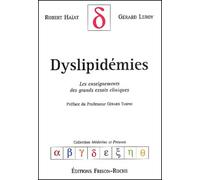 Dyslipidémies - Les Enseignements Des Grands Essais Cliniques