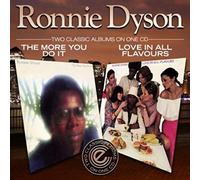Dyson, Ronnie - More You Do It/Love in..