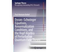 Dyson-Schwinger Equations, Renormalization Conditions, and the Hopf Algebra of Perturbative Quantum Field Theory