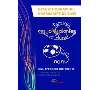 Dysorthographie : grammaire de base - Claudine Clergeat - Jets D'encre - broché - Manuel