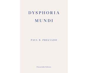 Dysphoria Mundi