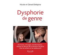 Dysphorie de genre - Gérard Delépine - Fauves Eds - broché - Essai