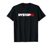 DystopIA Dystopie IA Future Apocalypse Le meilleur des mondes 1984 T-Shirt