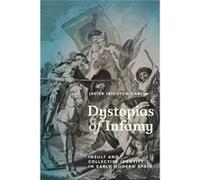 Dystopias of Infamy by Javier IrigoyenGarcia Javier IrigoyenGarcia (Auteur)