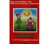 DŸwiêczne g³oski i bezdŸwiêczne Zeszyt 1 Ma³gorzata Dembiñska-Wola, Ma³gorzata Chrzanowska-Boruszewska (Buch auf Polnisch)