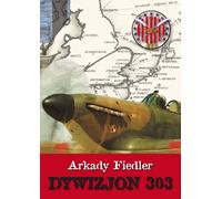 Dywizjon 303 - Arkady Fiedler (littérature, guerre en polonais)