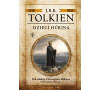 Dzieci Húrina - J.R.R. Tolkien (littérature, fantastique, fantasy en polonais)
