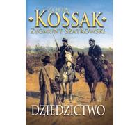 Dziedzictwo część 3 - Zofia Kossak, Zygmunt Szatkowski (Buch auf Polnisch)