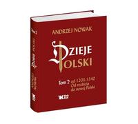 Dzieje Polski Od rozbicia do nowej Polski Tom 2
