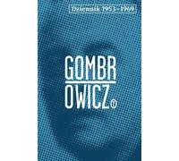 Dziennik 1953-1969 - Witold Gombrowicz (Journaux, Mémoires en polonais)