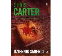 Dziennik śmierci - Chris Carter (littérature, prose en polonais)