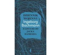 Dziennik wojenny - Ingeborg Bachmann (livre en polonais)