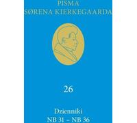 Dzienniki NB 31-NB 36 (26) - Soren Kierkegaard (livre en polonais)