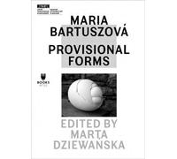 Dziewanska, M : Maria Bartuszova - Formulaires provisoires