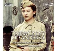 Dziewczyny od Andersa - Agnieszka Lewandowska-Kąkol (Hörbuch auf Polnisch)