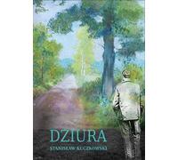 Dziura - Stanisław Kuczkowski (Buch auf Polnisch)