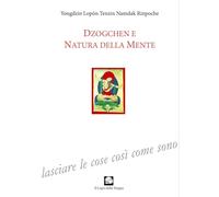 Dzogchen e natura della mente