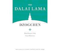 Dzogchen: Heart Essence of the Great Perfection