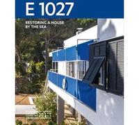 E 1027- Renaissance d'une maison en bord de mer (anglais)