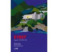 E.1027 - tout un monde lointain Agnès Hostache (Dessinateur)