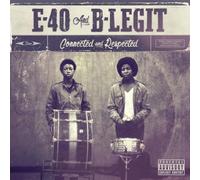 E-40 And B-Legit - Connected And Respected [CD]