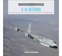 E-8 Jstars: Northrop Grumman's Joint Surveillance Target Attack Radar System