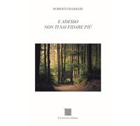 E adesso non ti fidare più