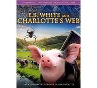 E.B. WHITE & CHARLOTTE'S WEB