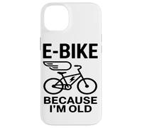 E Bike Because I'm Old Electric Bike Lover Funny Cycling Coque pour iPhone 14 Plus