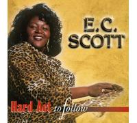 E.C. Scott – Hard Act To Follow – CD