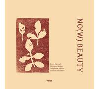 E. Carniel & H. Mehari & S. Adsuar - Now Beauty