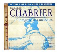 E.Chabrier - Intégrale Des Mélodies