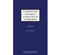 E-Commerce And Convergence: A Guide To The Law Of Digital Media