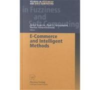 E-Commerce and Intelligent Methods, Studies in Fuzziness and Soft Computing, 105