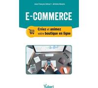 E-Commerce - Créer Et Animer Sa Boutique En Ligne