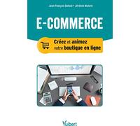 E-commerce : créez et animez votre boutique en ligne