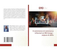 E-commerce et commerce informel en RD Congo : enjeux et défis